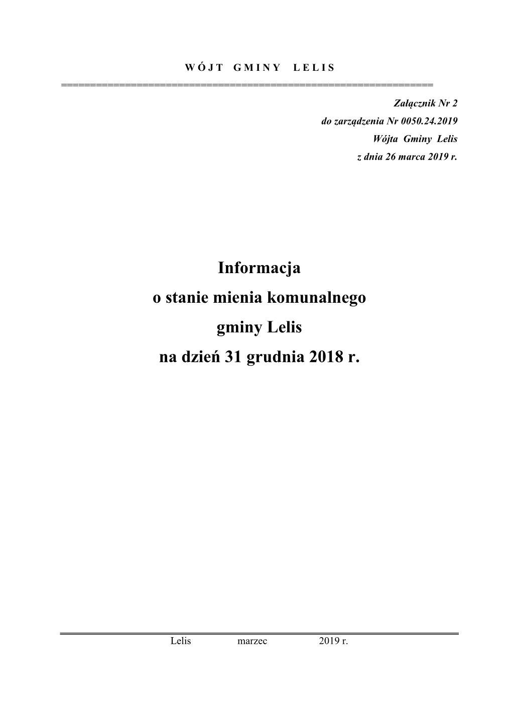 Informacja O Stanie Mienia Komunalnego Gminy Lelis Na Dzień 31 Grudnia 2018 R