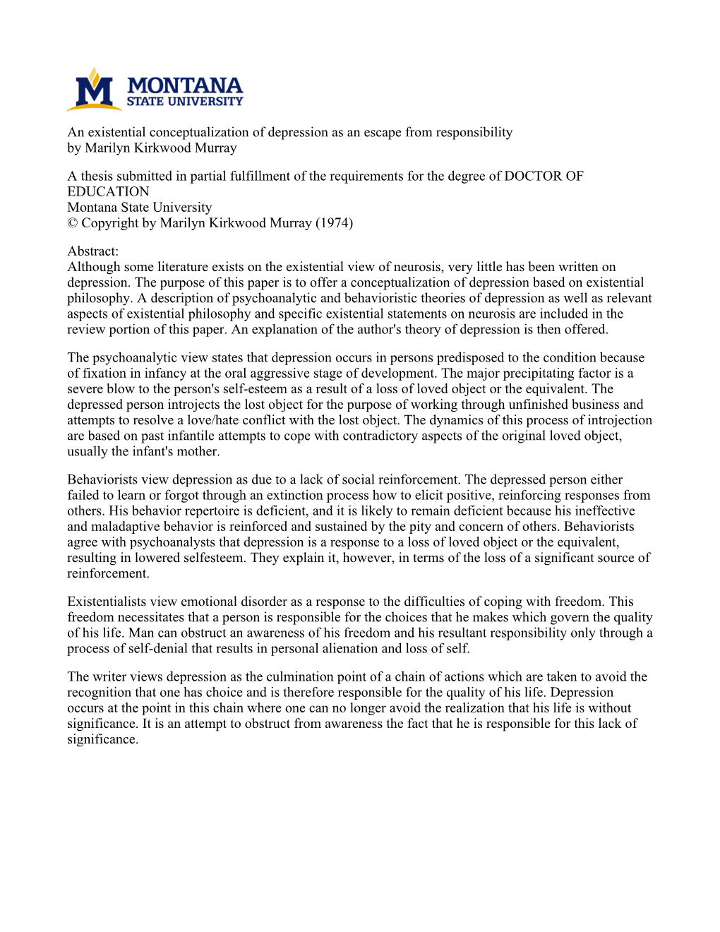 An Existential Conceptualization of Depression As an Escape from Responsibility by Marilyn Kirkwood Murray a Thesis Submitted In