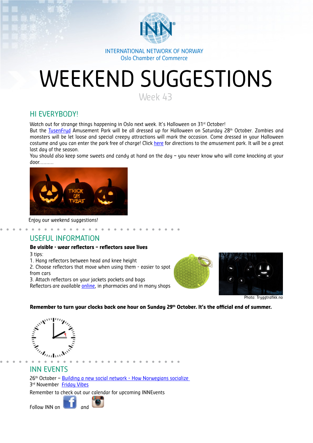 WEEKEND SUGGESTIONS Week 43