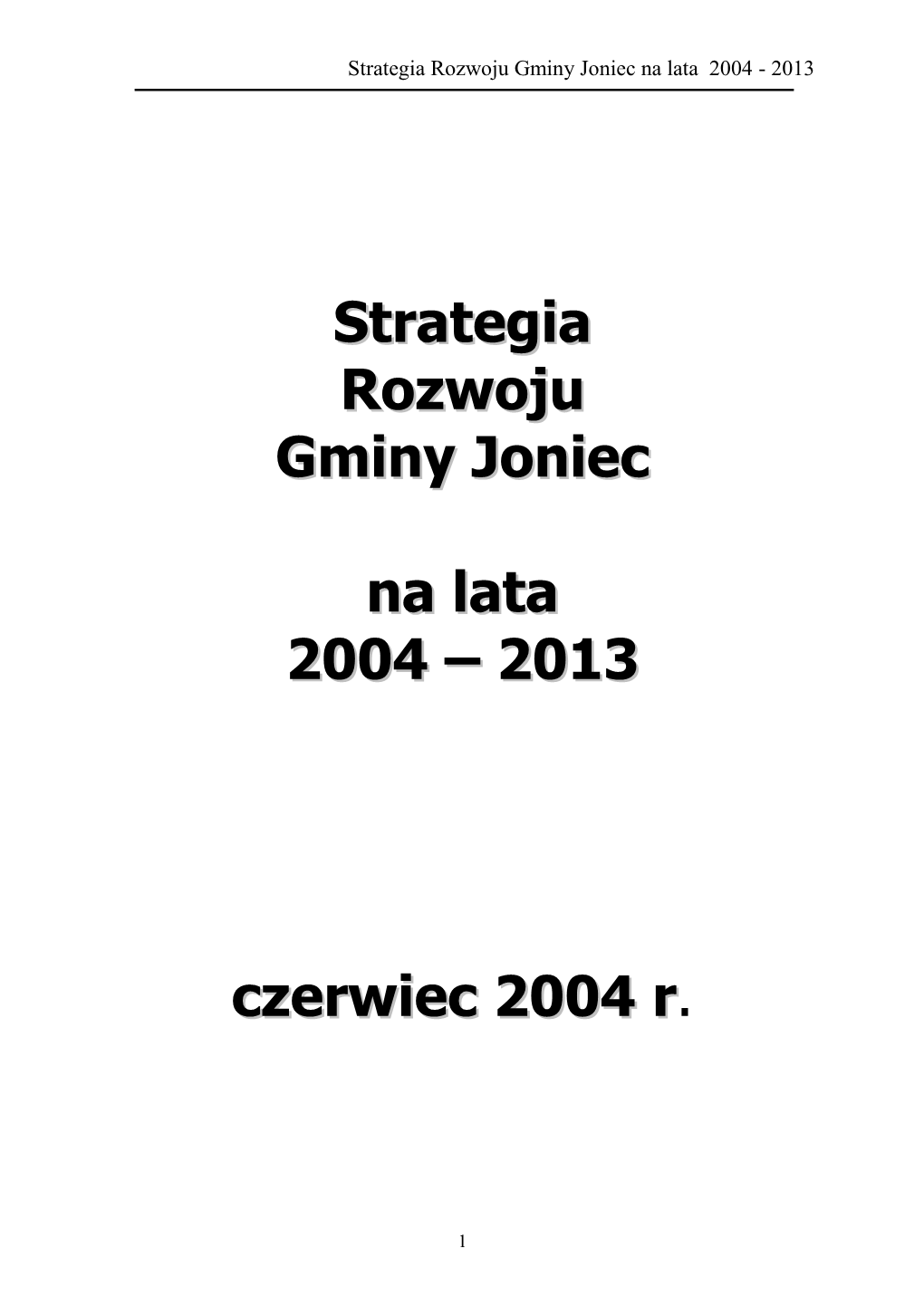 Strategia Rozwoju Gminy Joniec Na Lata 2004 - 2013