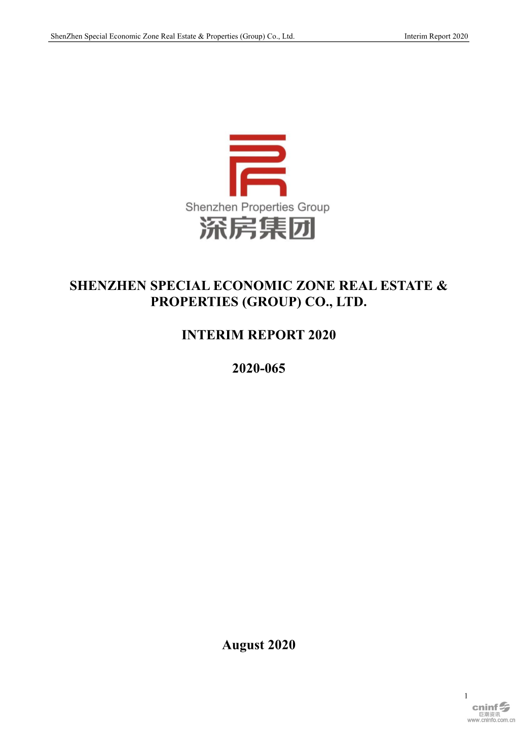 Shenzhen Special Economic Zone Real Estate & Properties (Group) Co., Ltd