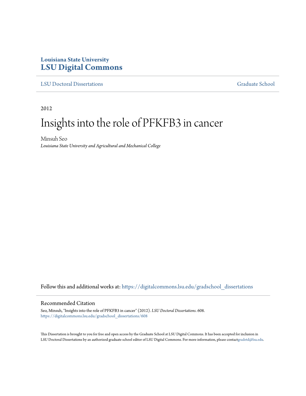 Insights Into the Role of PFKFB3 in Cancer Minsuh Seo Louisiana State University and Agricultural and Mechanical College