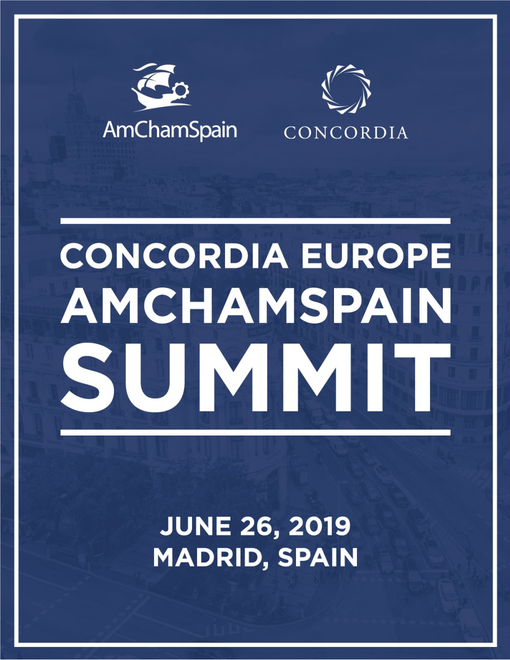 Concordia Europe - Amchamspain Summit June 26, 2019 | Eurostars Madrid Tower | Madrid, Spain