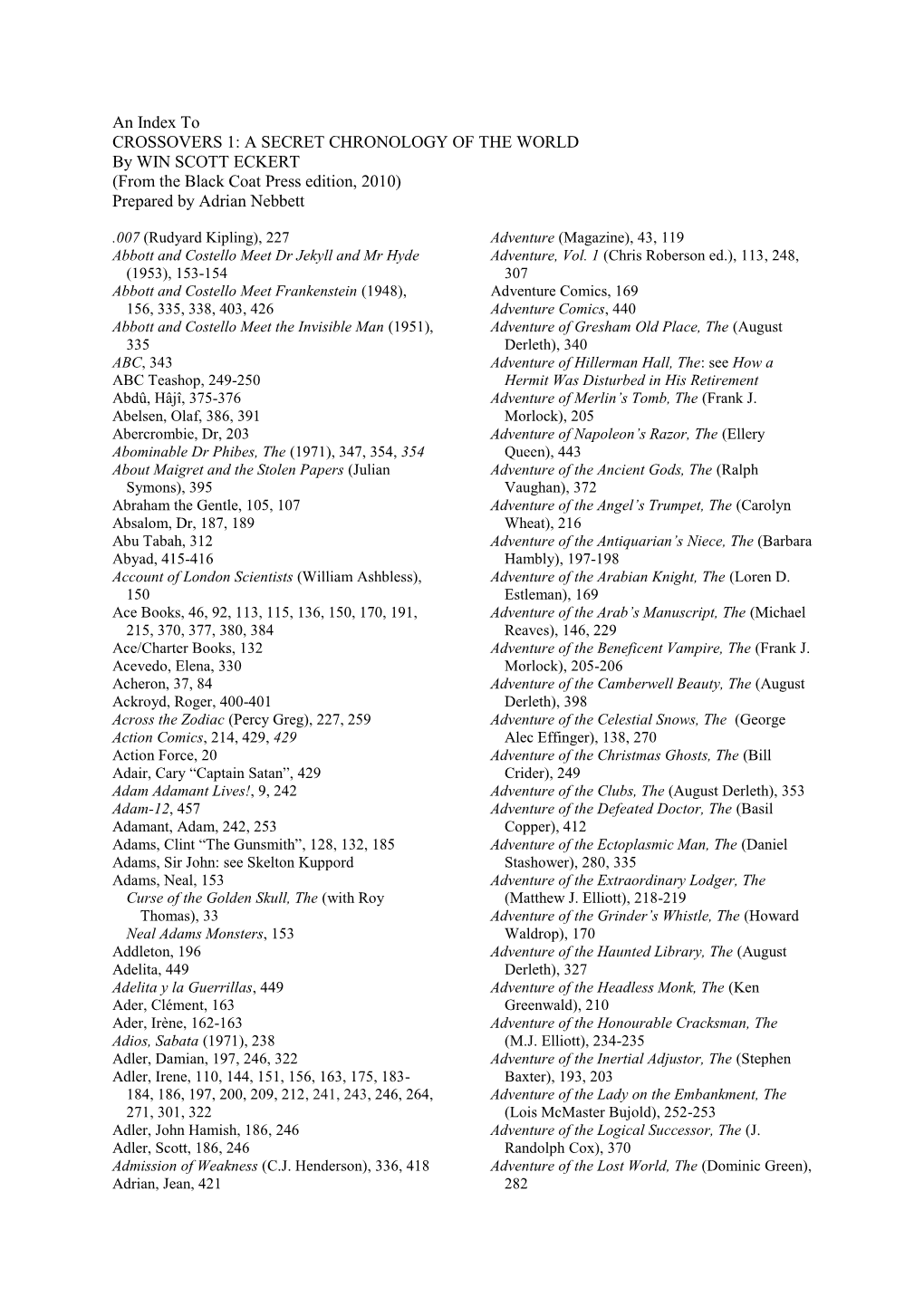 An Index to CROSSOVERS 1: a SECRET CHRONOLOGY of the WORLD by WIN SCOTT ECKERT (From the Black Coat Press Edition, 2010) Prepared by Adrian Nebbett