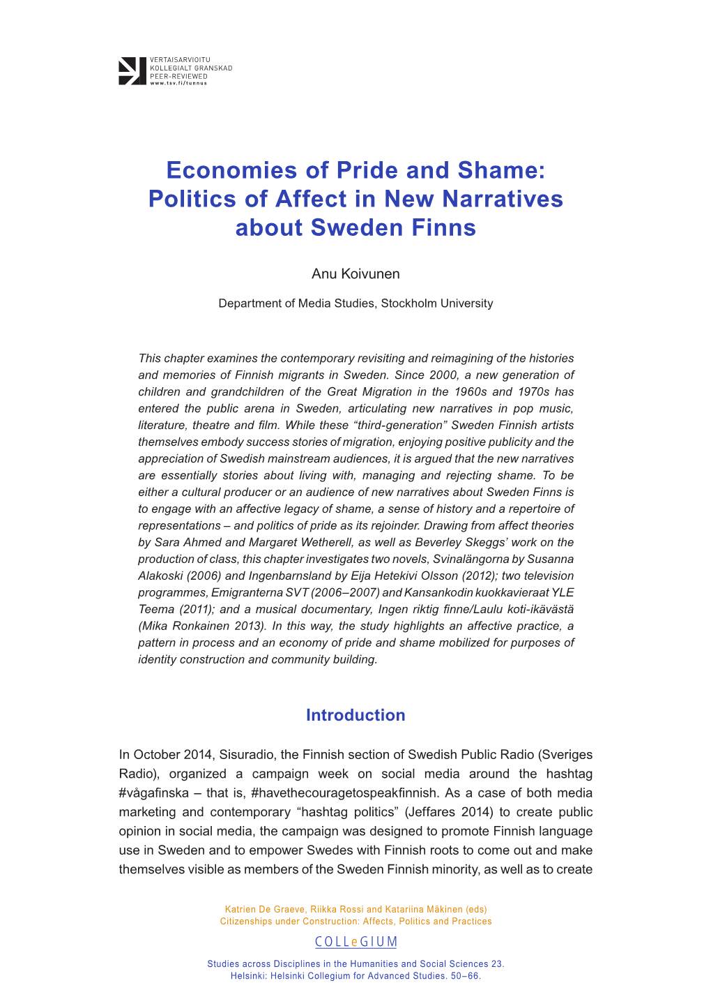 Economies of Pride and Shame: Politics of Affect in New Narratives About Sweden Finns