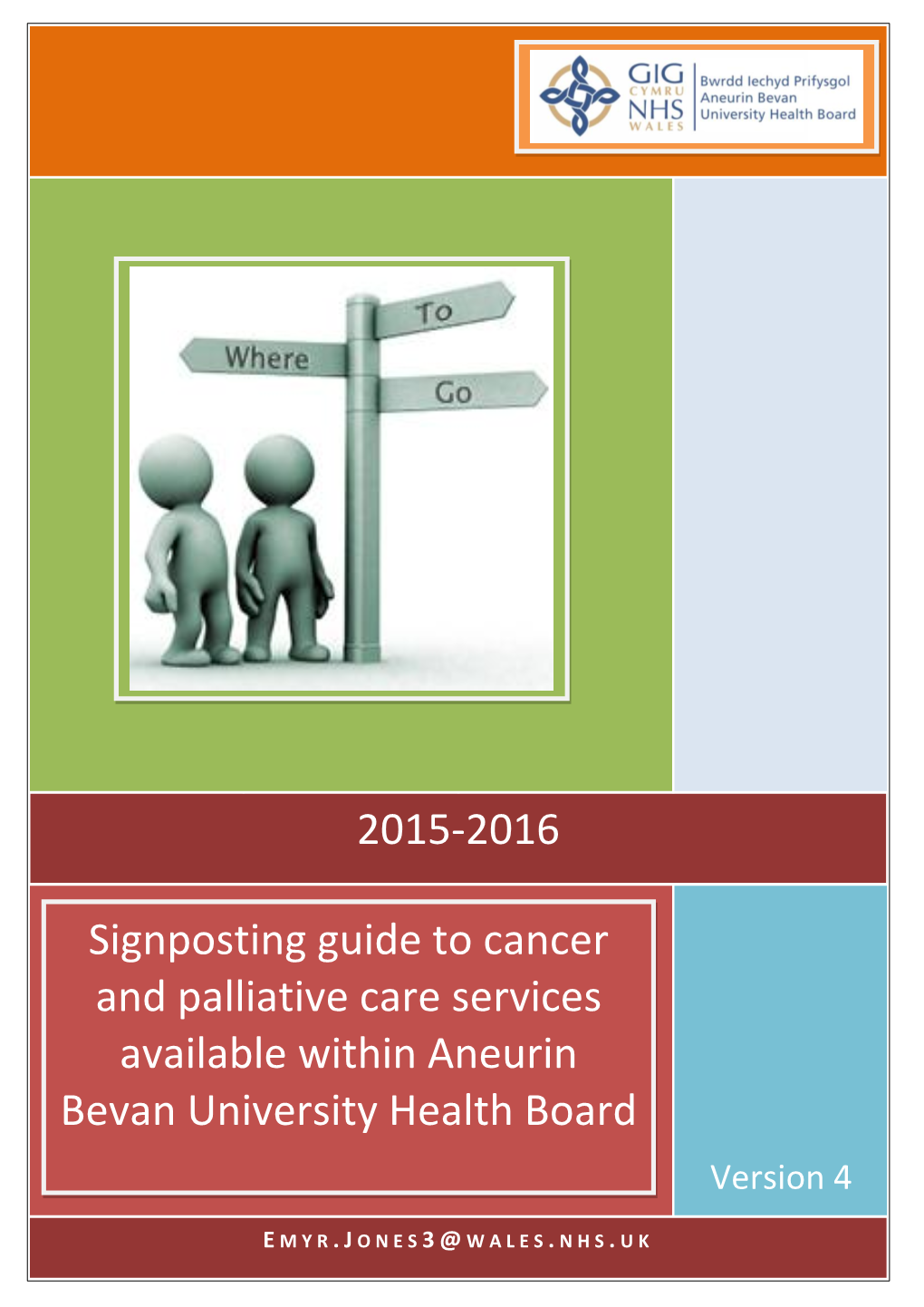 Signposting Guide to Cancer and Palliative Care Services Available Within Aneurin Bevan University Health Board
