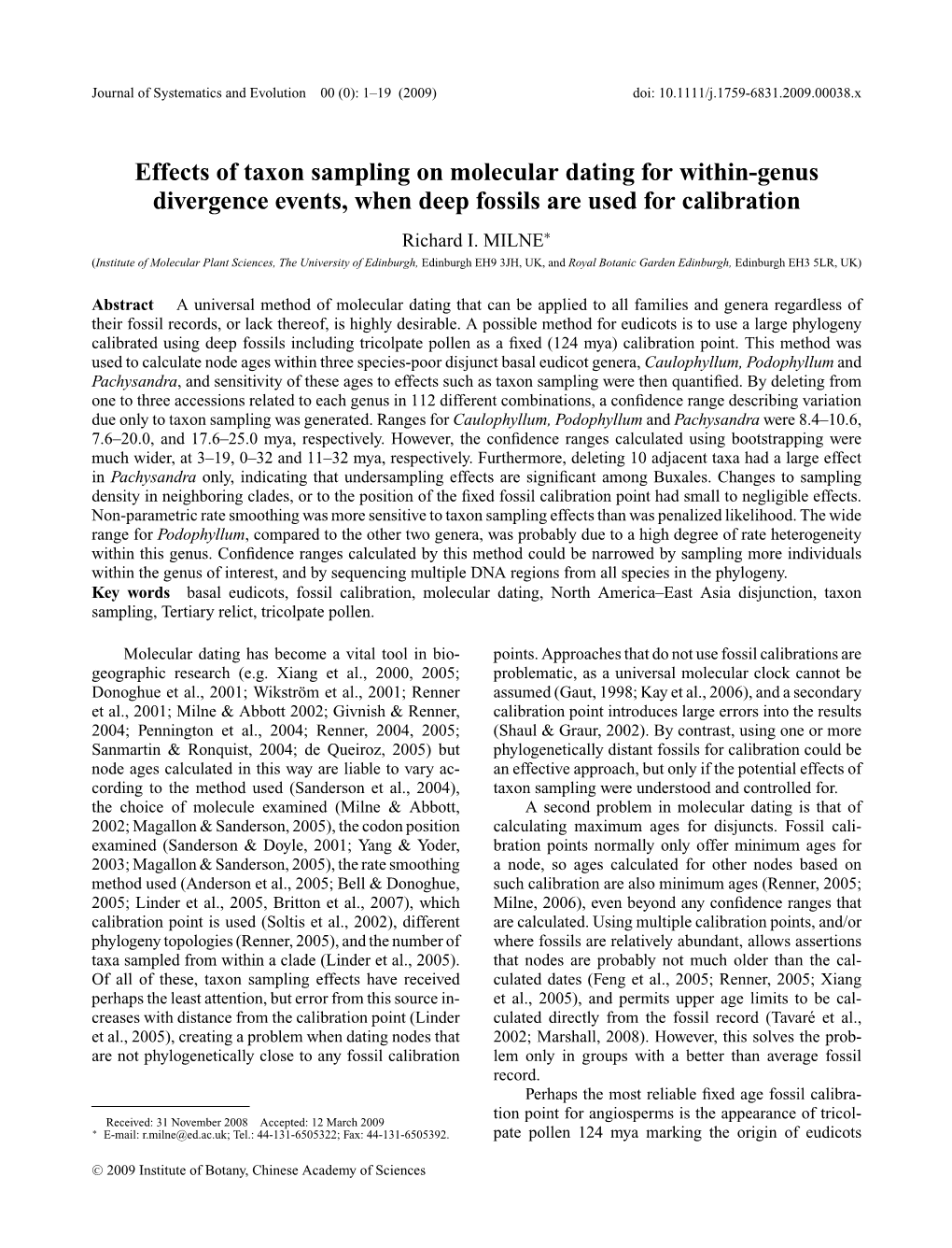 Effects of Taxon Sampling on Molecular Dating for Within-Genus Divergence Events, When Deep Fossils Are Used for Calibration Richard I