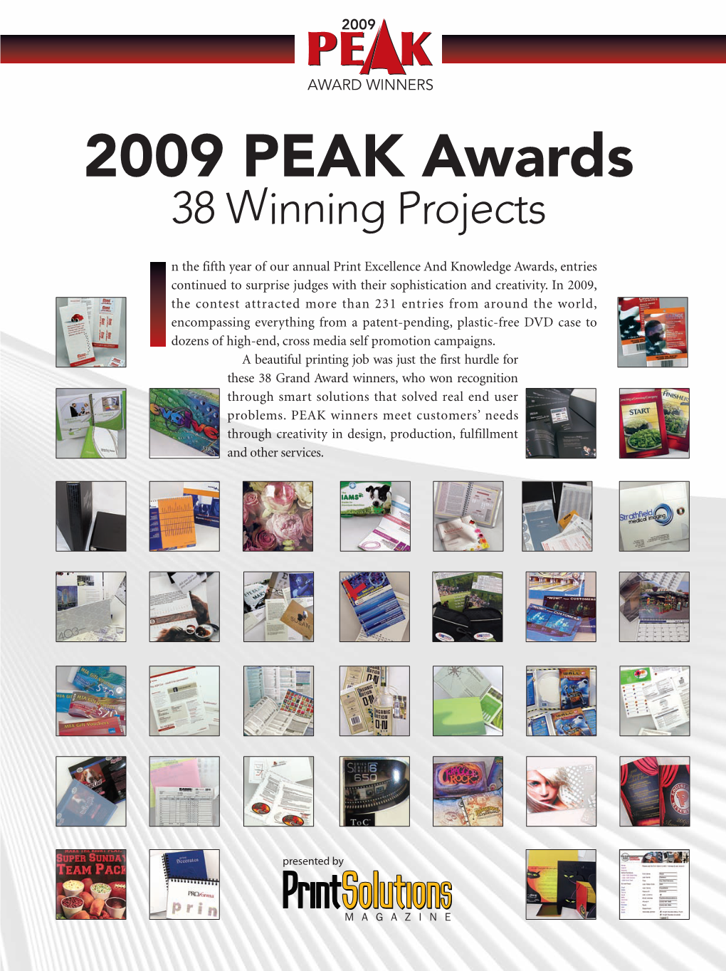 2009 PEAK Awards 38 Winning Projects