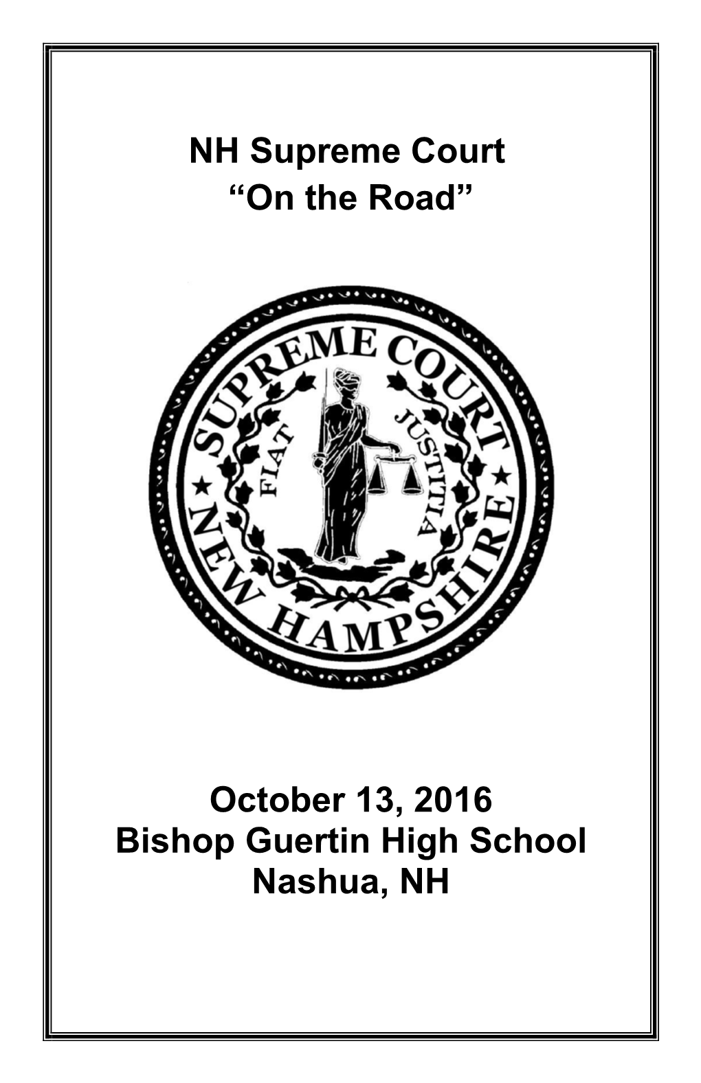 NH Supreme Court “On the Road” October 13, 2016 Bishop Guertin