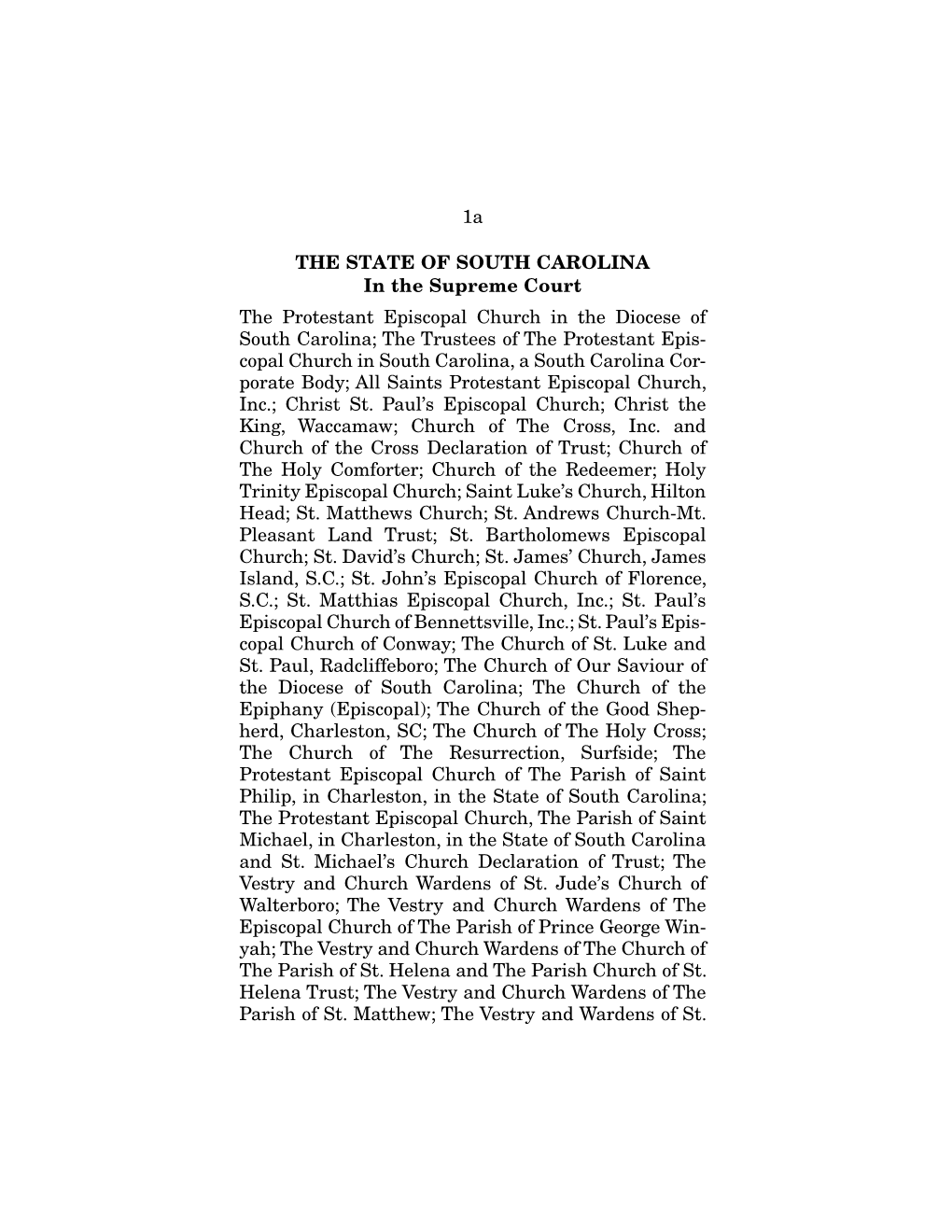 1A the STATE of SOUTH CAROLINA in the Supreme Court the Protestant Episcopal Church in the Diocese of South Carolina; the Truste