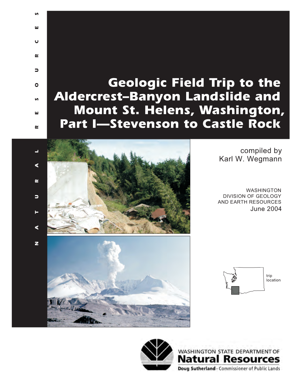 Geologic Field Trip to the Aldercrest-Banyon Landslide And
