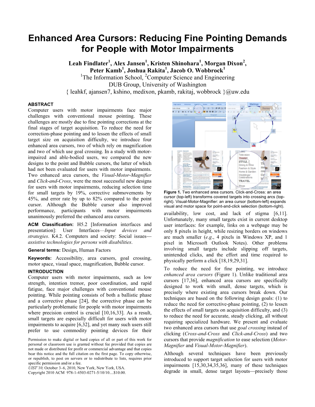 Enhanced Area Cursors: Reducing Fine Pointing Demands for People with Motor Impairments