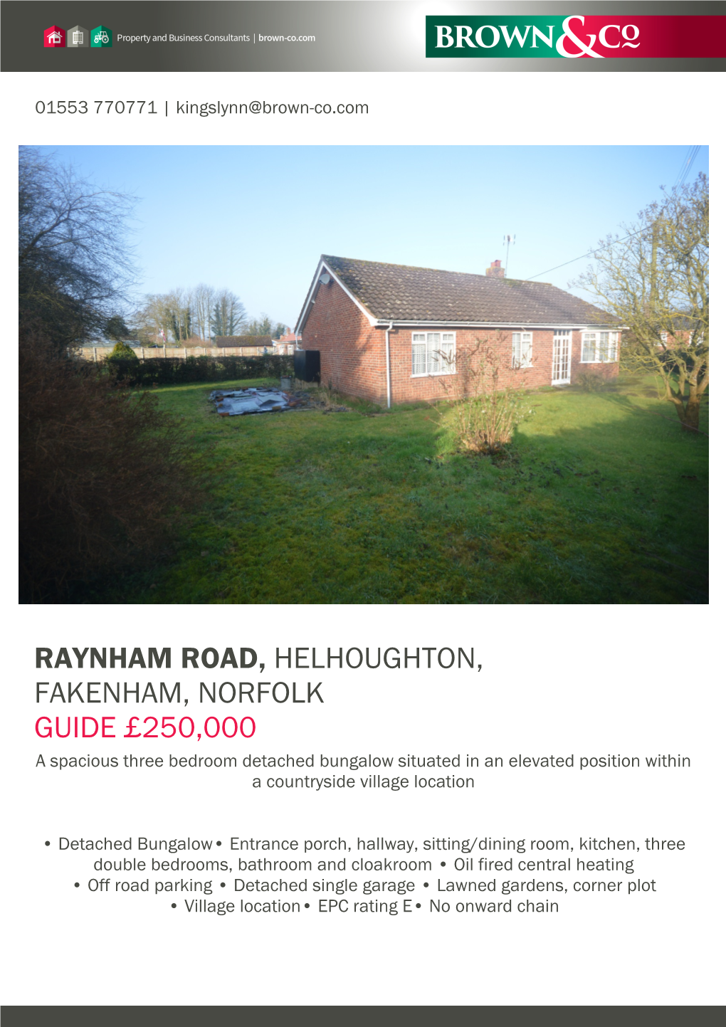 Raynham Road, Helhoughton, Fakenham, Norfolk Guide £250,000