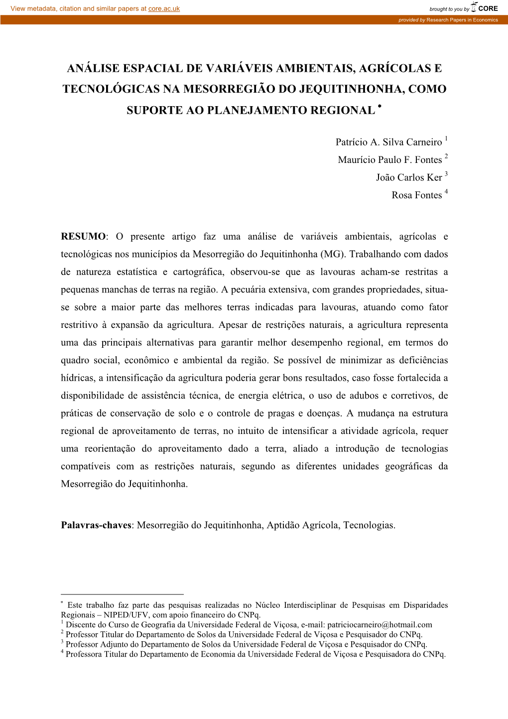 Análise Espacial De Variáveis Ambientais, Agrícolas E Tecnológicas Na Mesorregião Do Jequitinhonha, Como Suporte Ao Planejamento Regional ∗