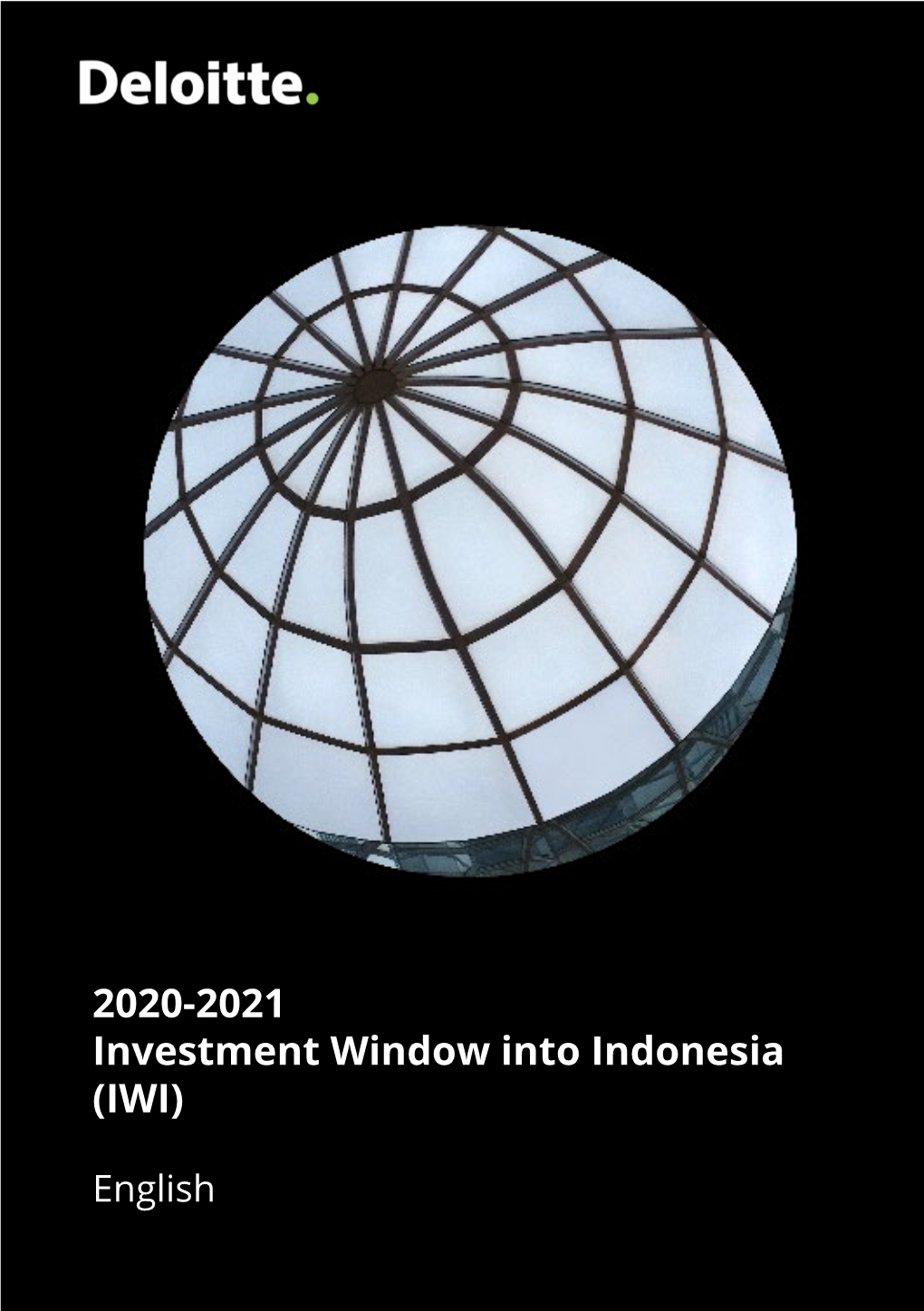 2020-2021 Investment Window Into Indonesia (IWI)