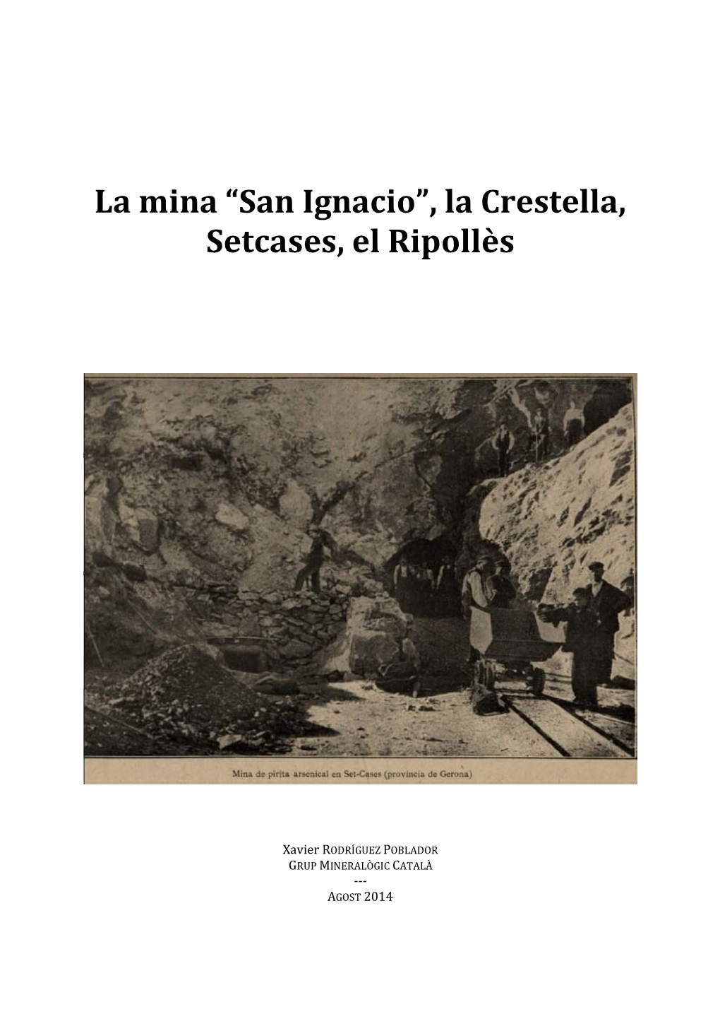 La Crestella, Setcases, El Ripollès