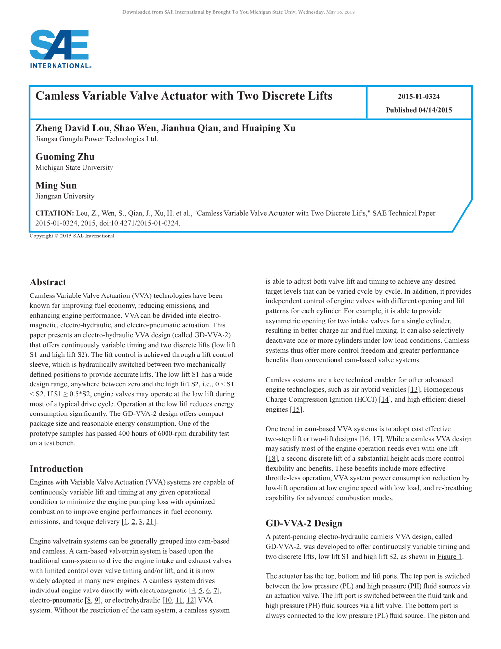 Camless Variable Valve Actuator with Two Discrete Lifts 2015-01-0324 Published 04/14/2015