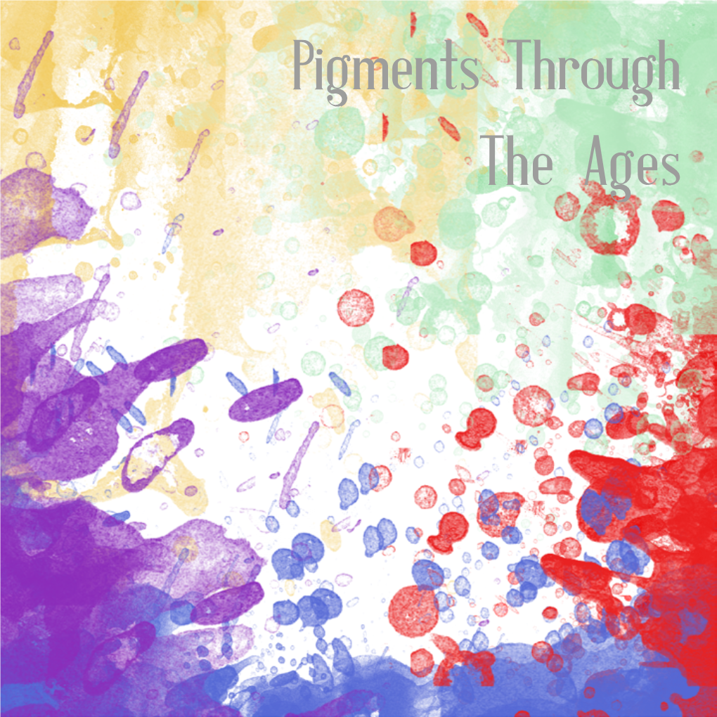 Pigments Through the Ages DECLARATION