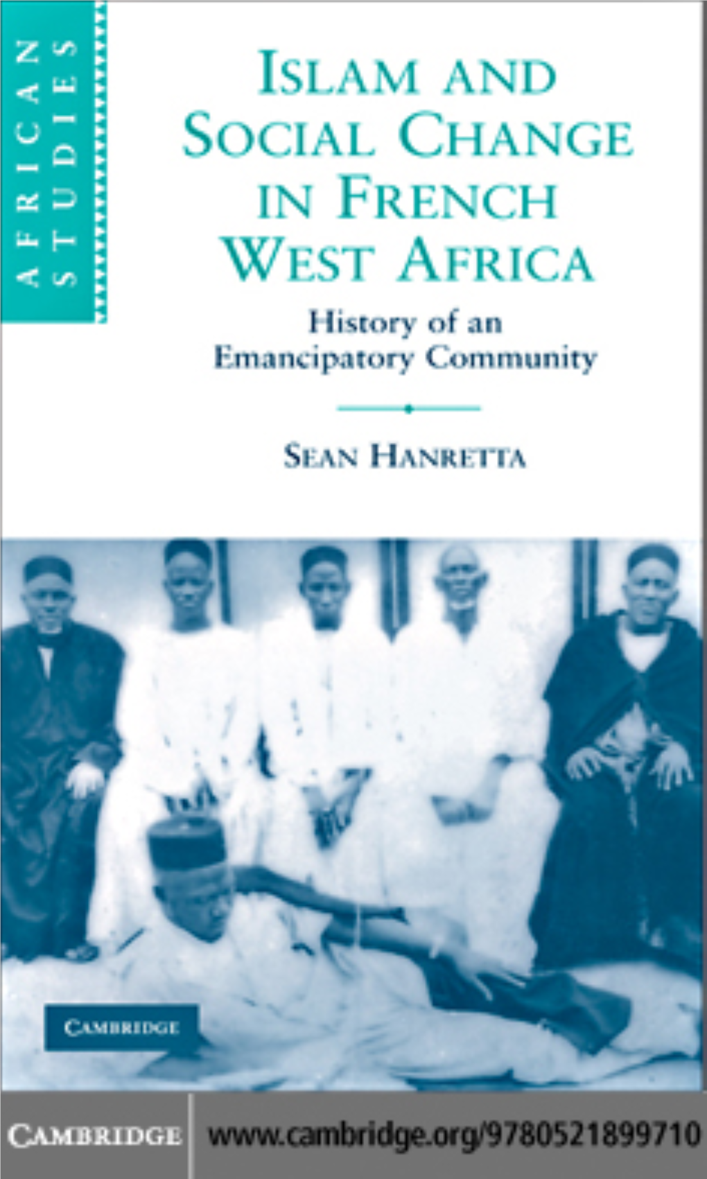 Islam and Social Change in French West Africa History of an Emancipatory Community