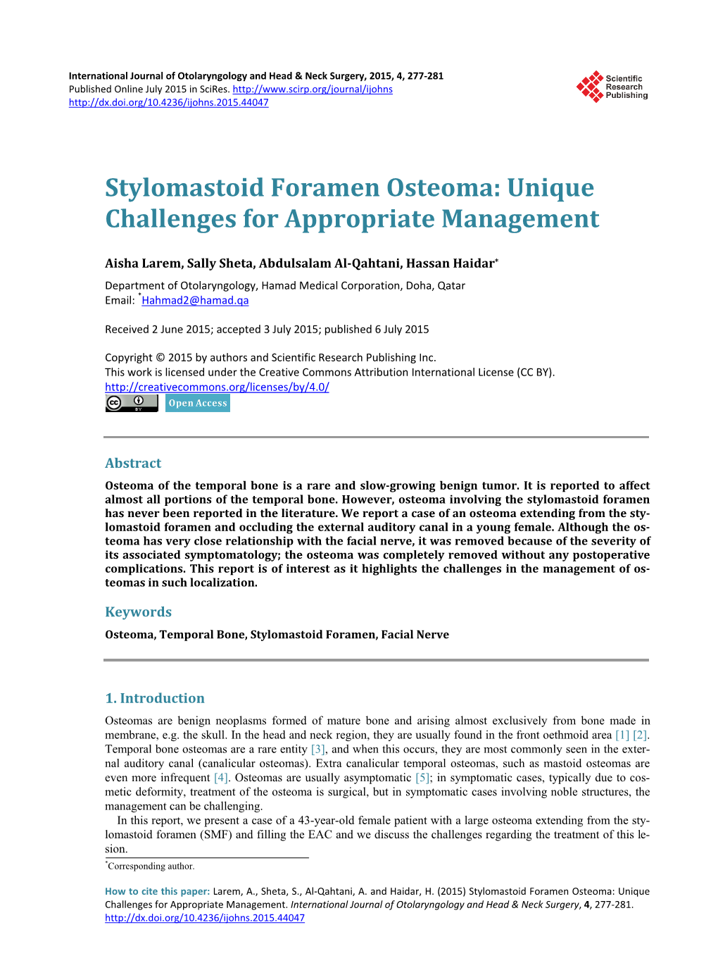 Stylomastoid Foramen Osteoma: Unique Challenges for Appropriate Management