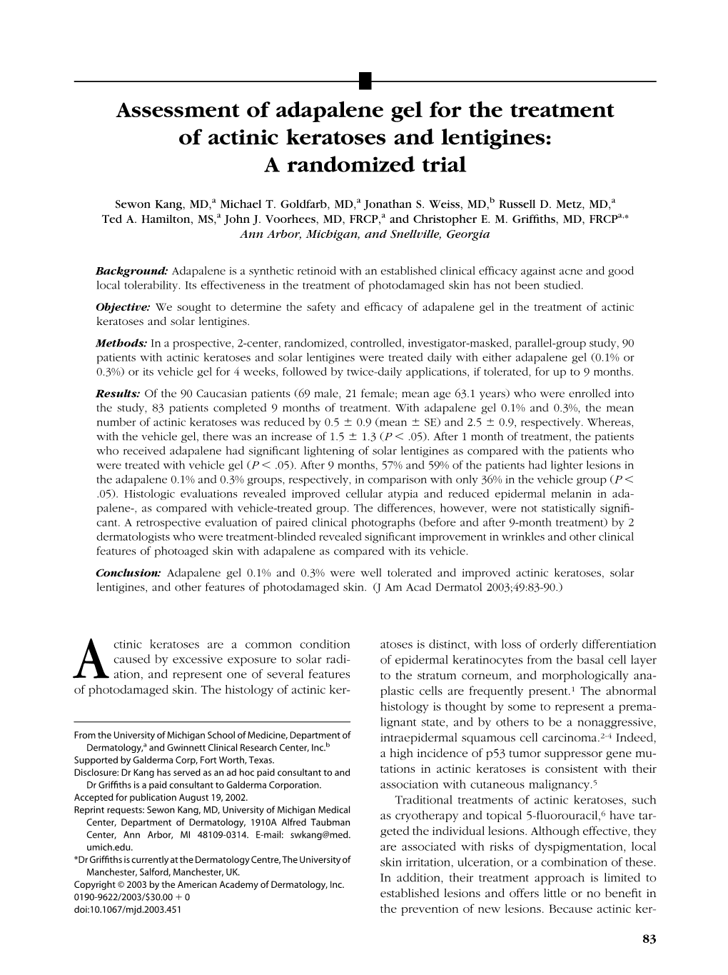 Assessment of Adapalene Gel for the Treatment of Actinic Keratoses and Lentigines: a Randomized Trial