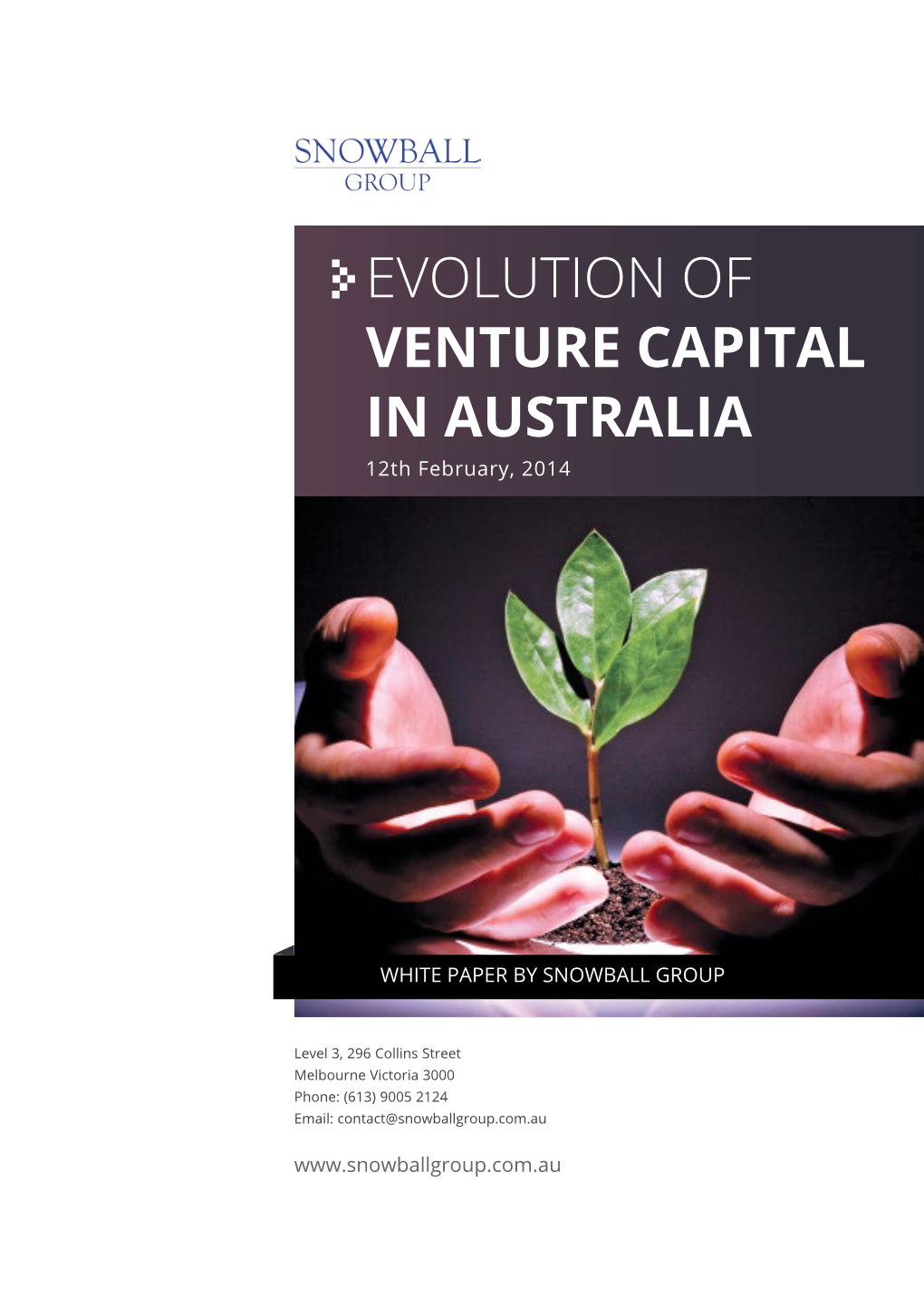 EVOLUTION of VENTURE CAPITAL in AUSTRALIA 12Th February, 2014