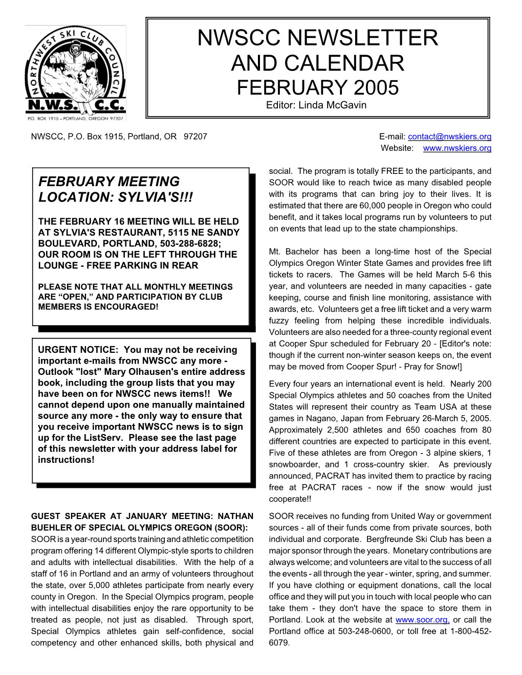 NWSCC NEWSLETTER and CALENDAR FEBRUARY 2005 Editor: Linda Mcgavin