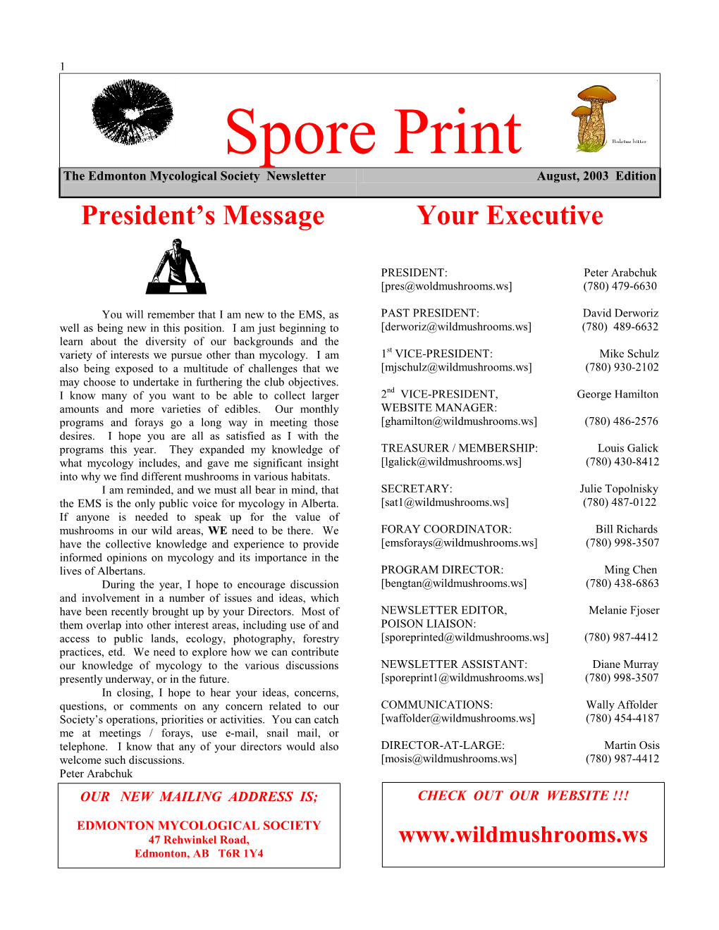 Spore Print the Edmonton Mycological Society Newsletter August, 2003 Edition