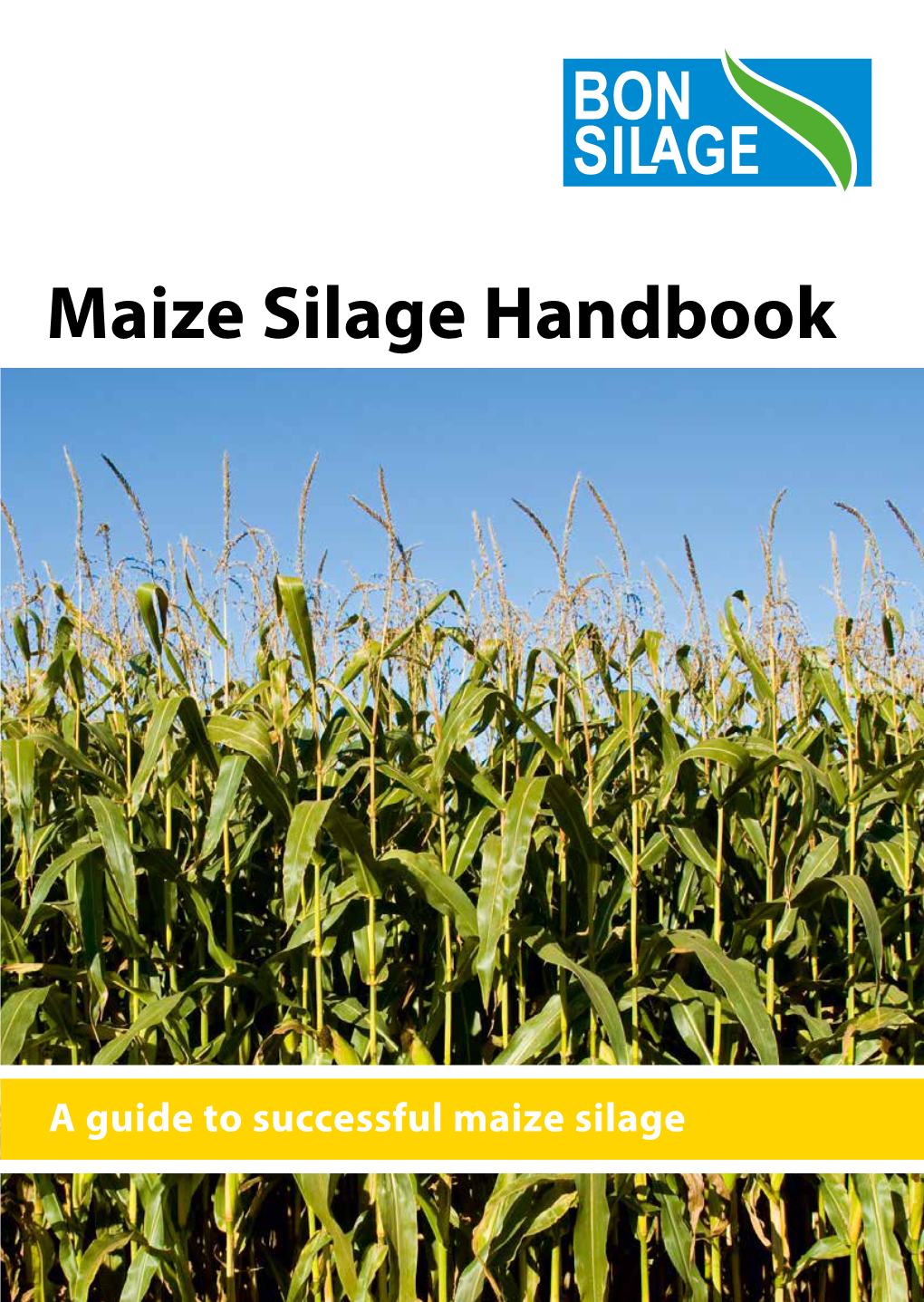 Maize Silage Handbook