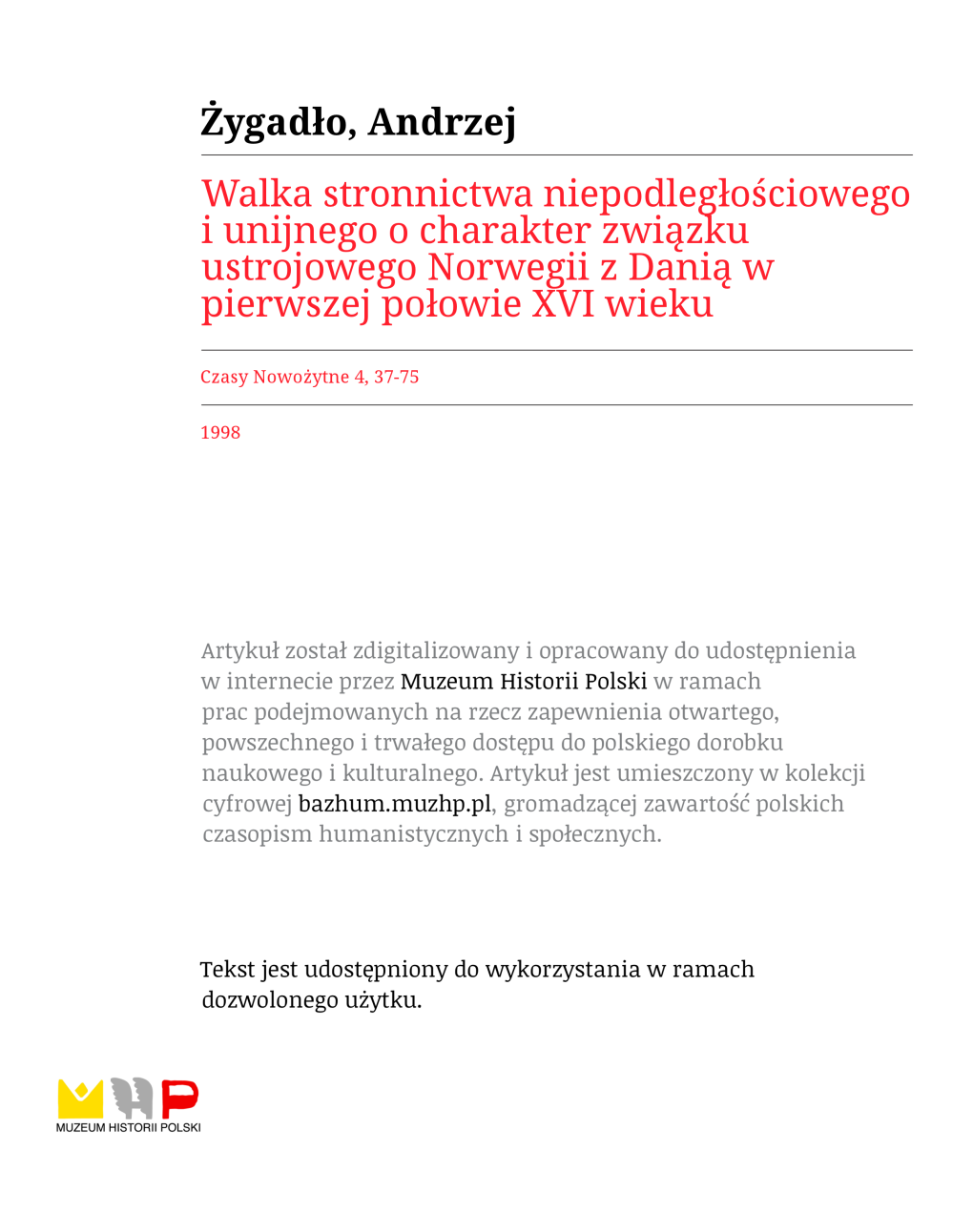 Czasy Nowożytne, Tom IV/1998 Periodyk Poświęcony Dziejom Polskim I Powszechnym Od XV Do XX Wieku