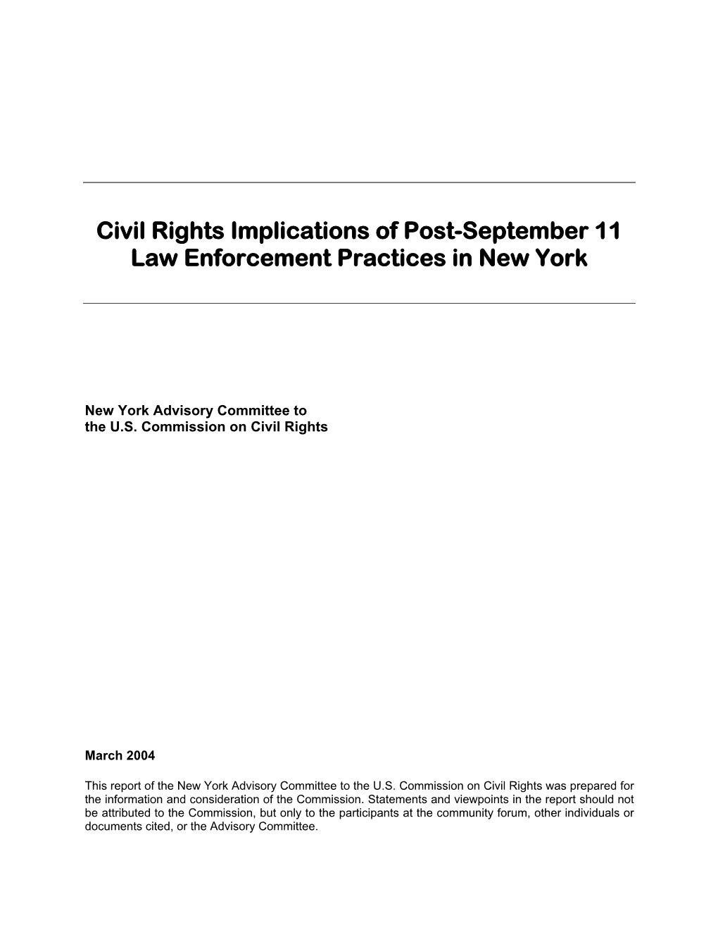 Civil Rights Implications of Post-September 11 Law Enforcement Practices in New York