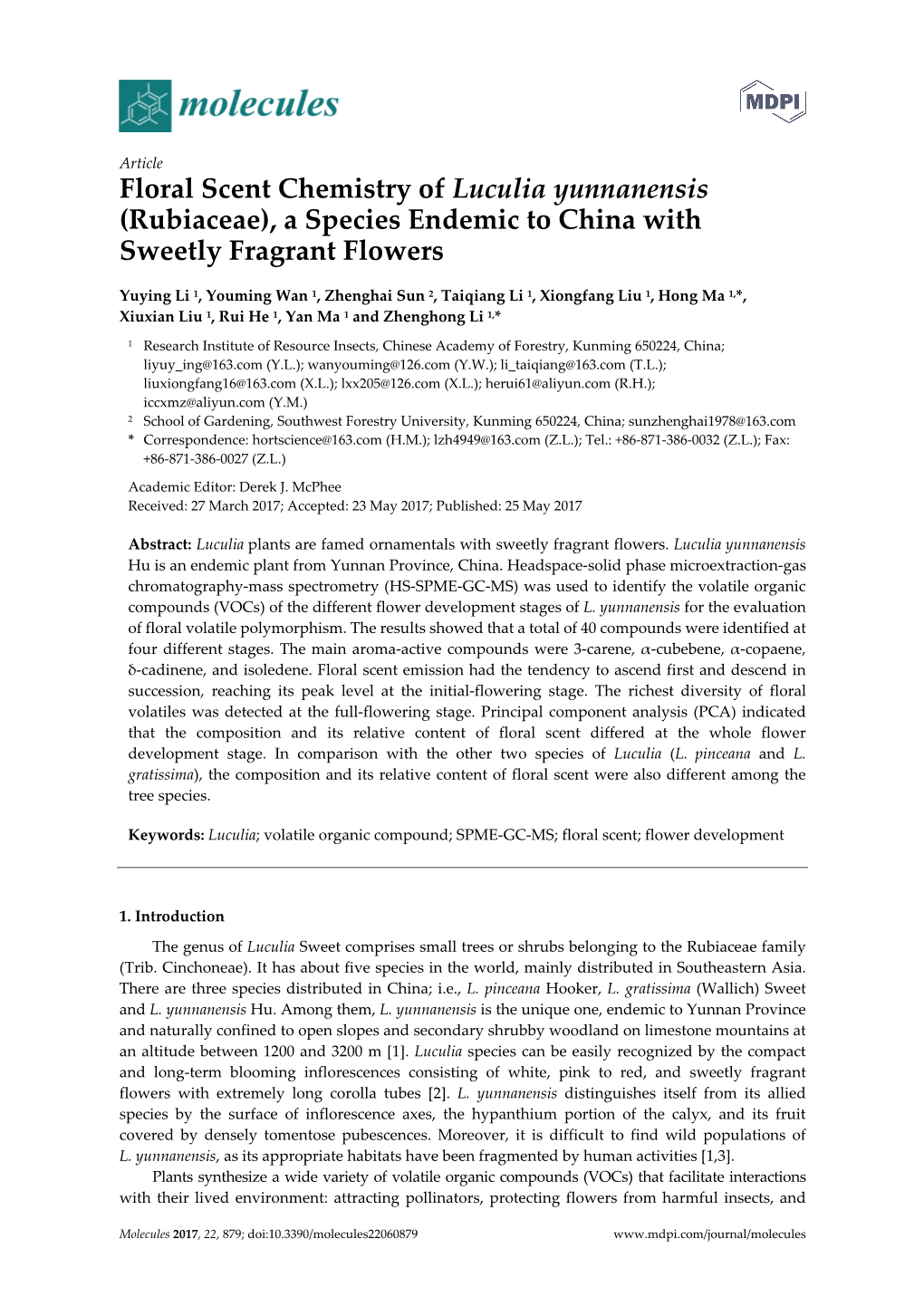 Floral Scent Chemistry of Luculia Yunnanensis (Rubiaceae), a Species Endemic to China with Sweetly Fragrant Flowers