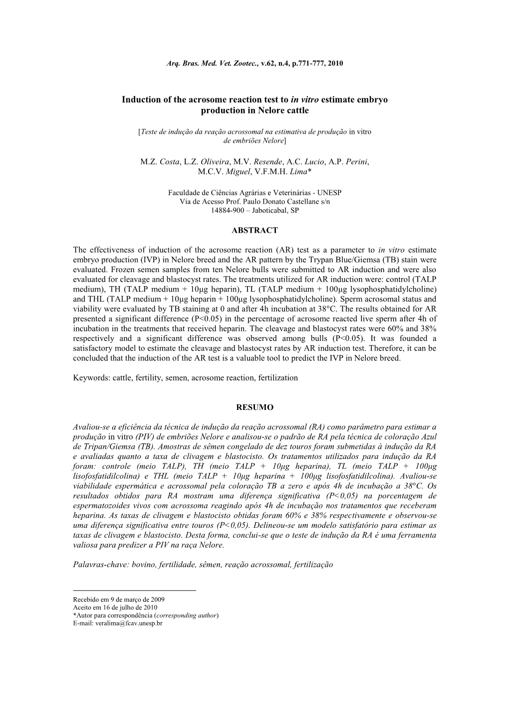 Relationship of the Sperm Acrosome Reaction Test to in Vitro Embryo Production Rates in Nelore Cattle