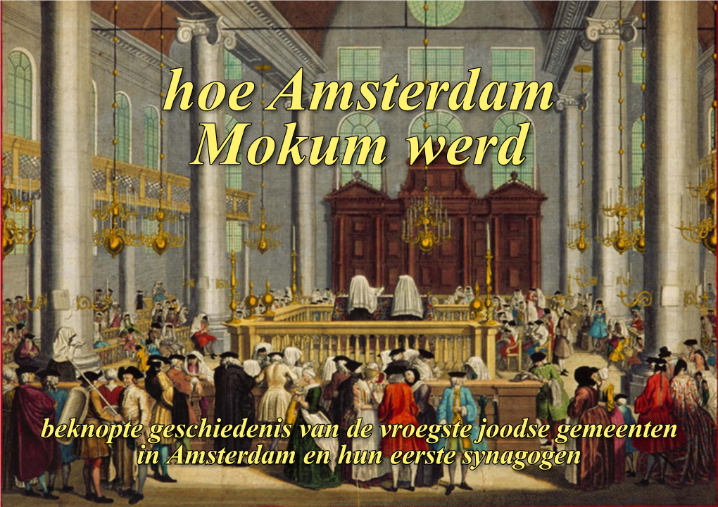 De Eerste Joodse Gemeenten En Hun Synagogen