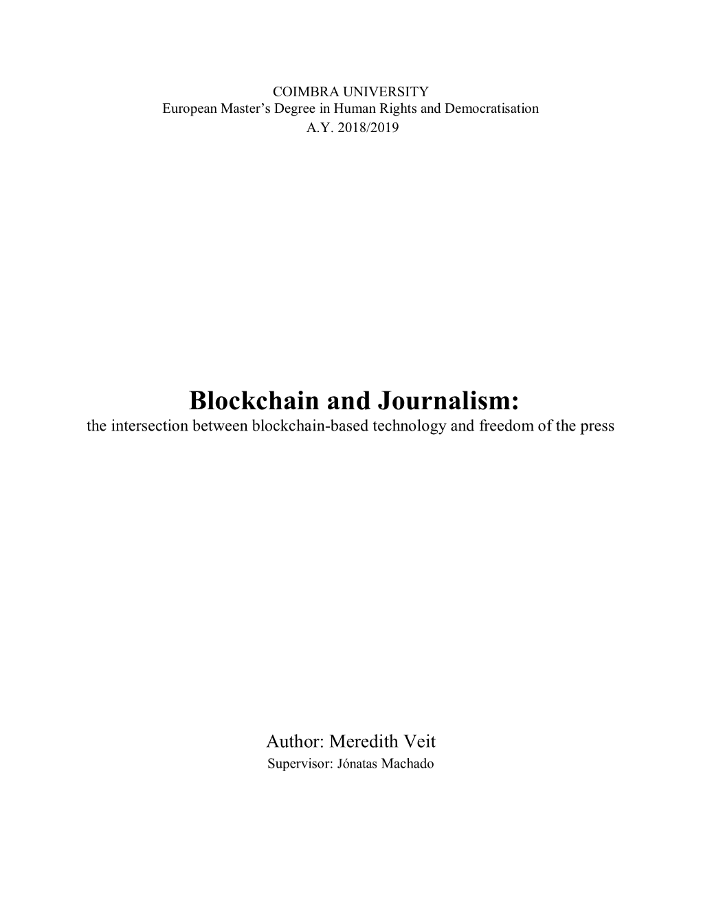 Blockchain and Journalism: the Intersection Between Blockchain-Based Technology and Freedom of the Press