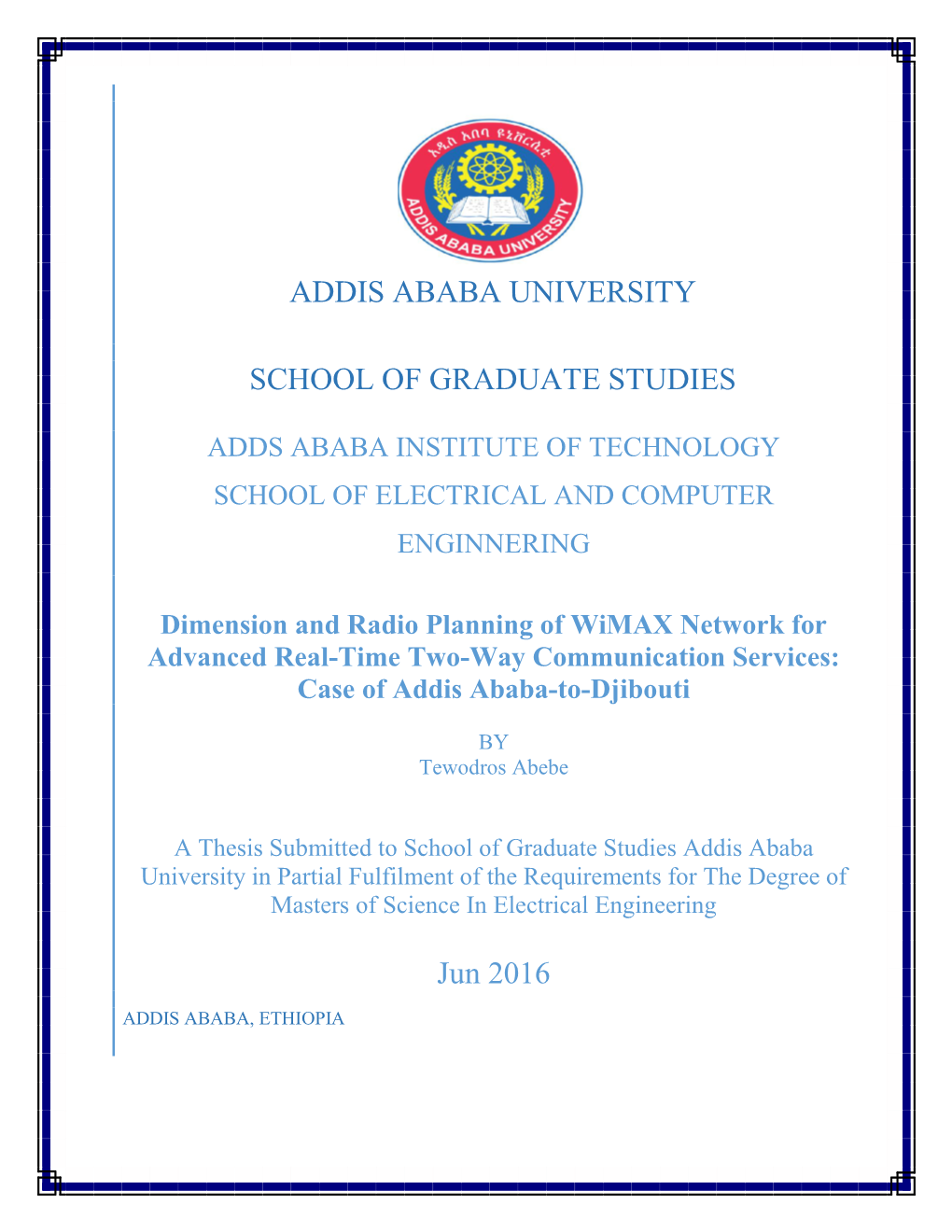 ADDIS ABABA UNIVERSITY SCHOOL of GRADUATE STUDIES Jun 2016