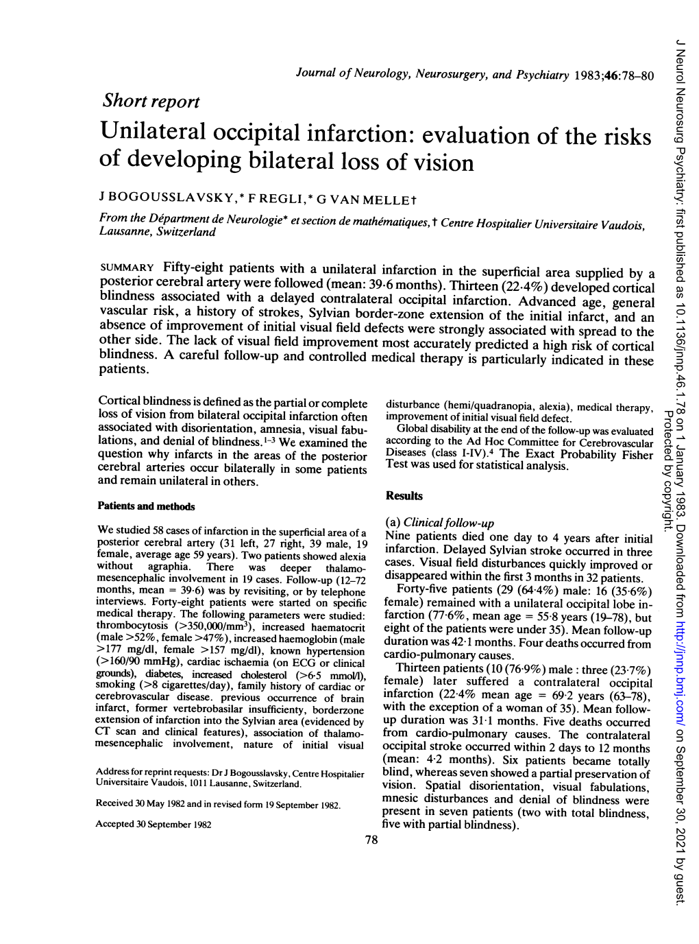 Of Developing Bilateral Loss of Vision