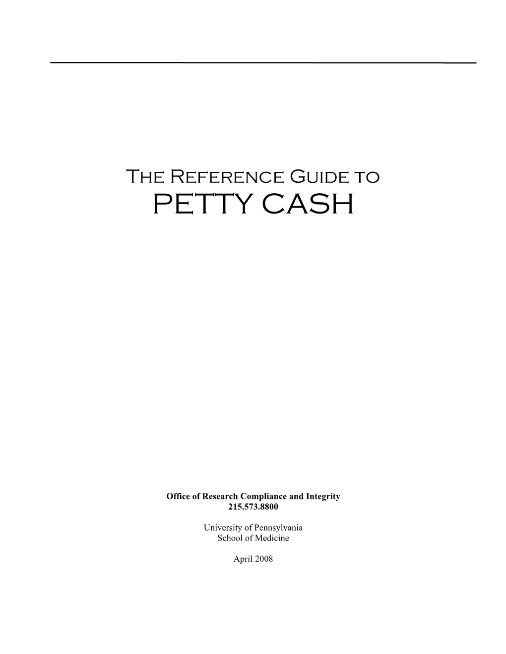 The Reference Guide to PETTY CASH