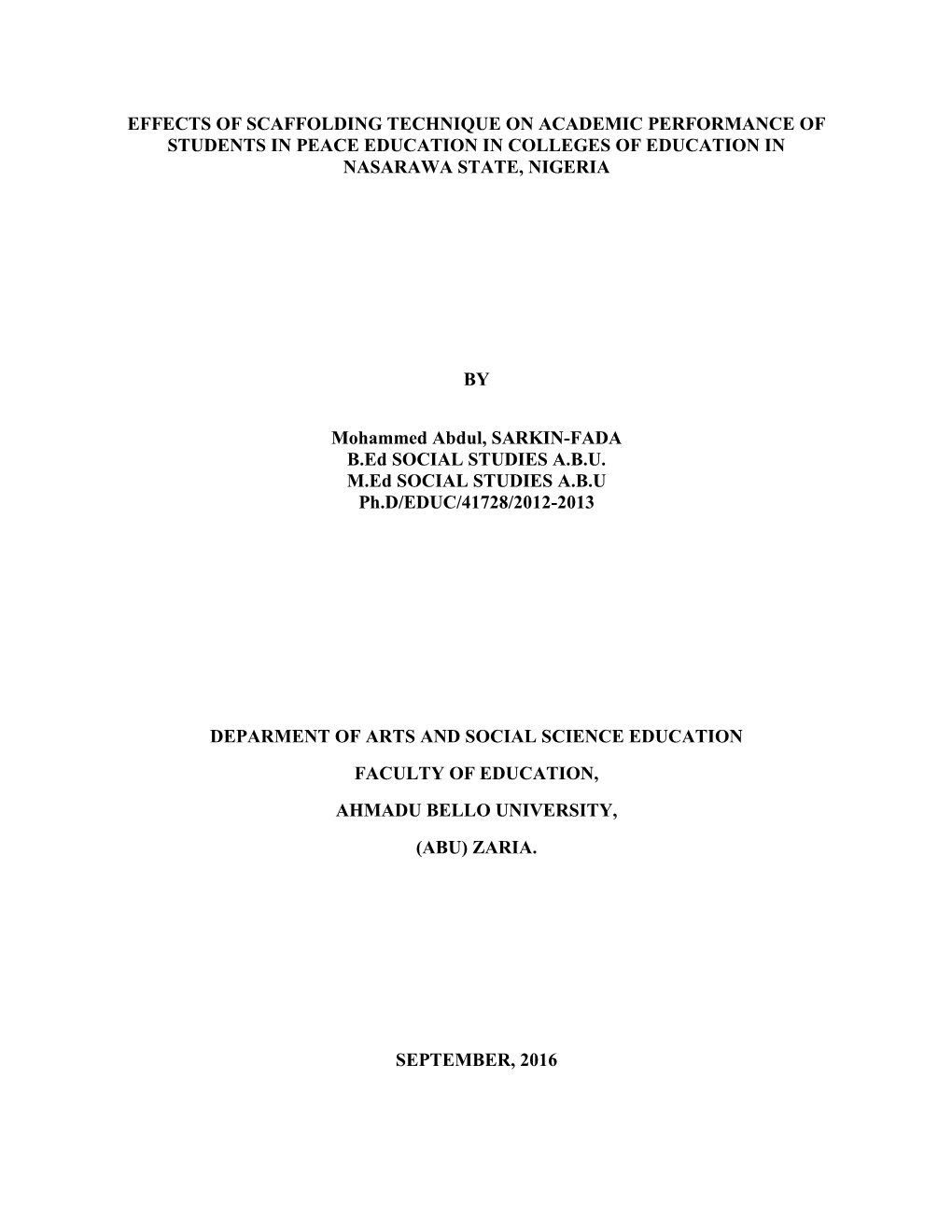 Effects of Scaffolding Technique on Academic Performance of Students in Peace Education in Colleges of Education in Nasarawa State, Nigeria