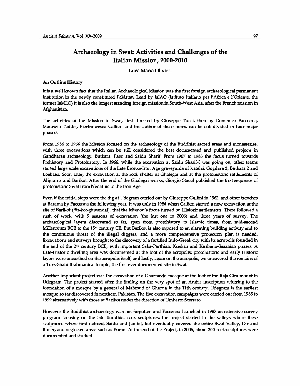 Archaeology in Swat: Activities and Challenges of the Italian Mission