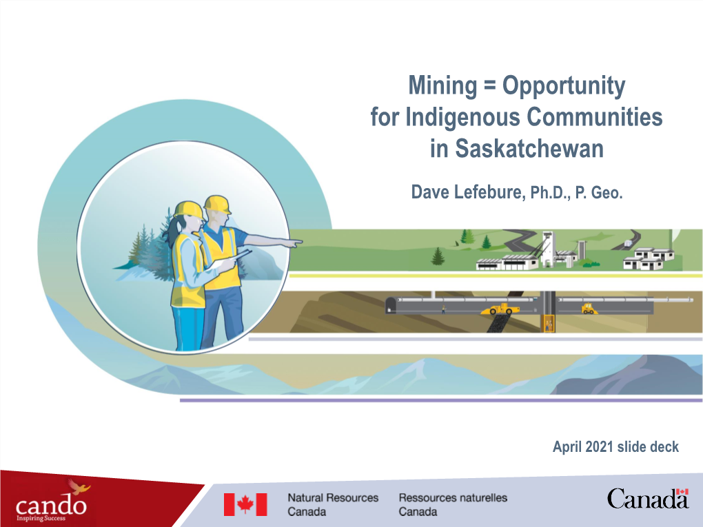 Saskatchewan's Exploration and Mining Industry