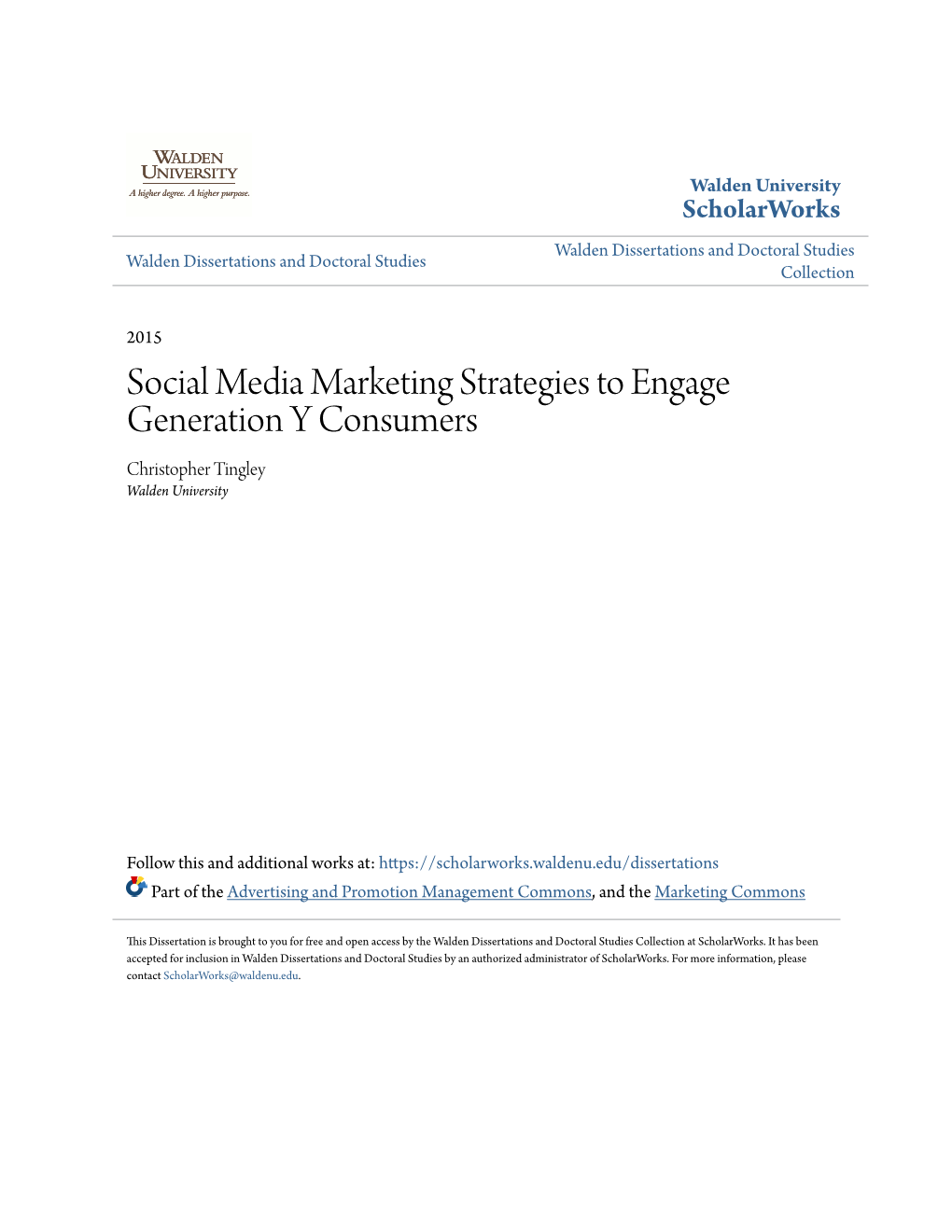 Social Media Marketing Strategies to Engage Generation Y Consumers Christopher Tingley Walden University