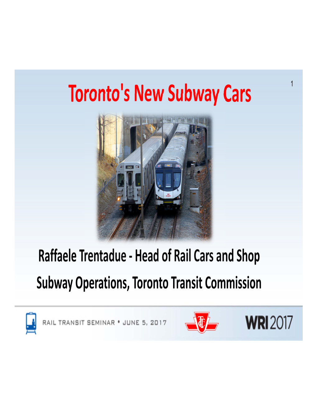 Toronto's New Subway Cars 1