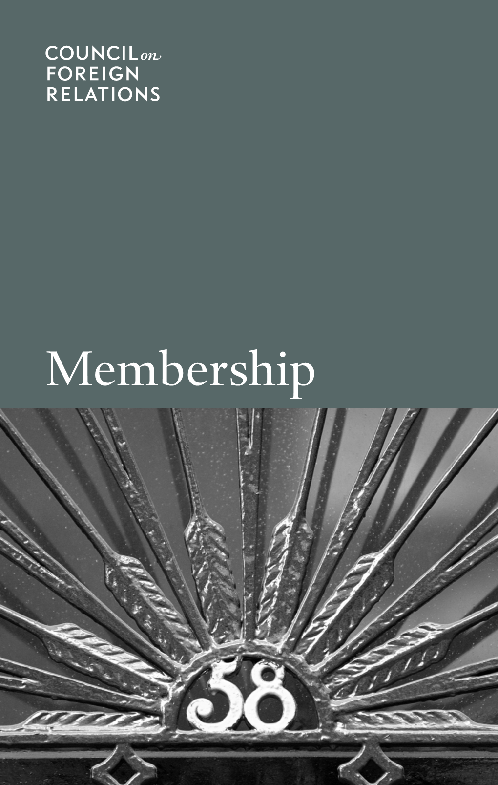 Membership Membership “The Council on Foreign Relations After Ninety Years Remains at Its Core a Membership Organization.” —CFR President Richard N