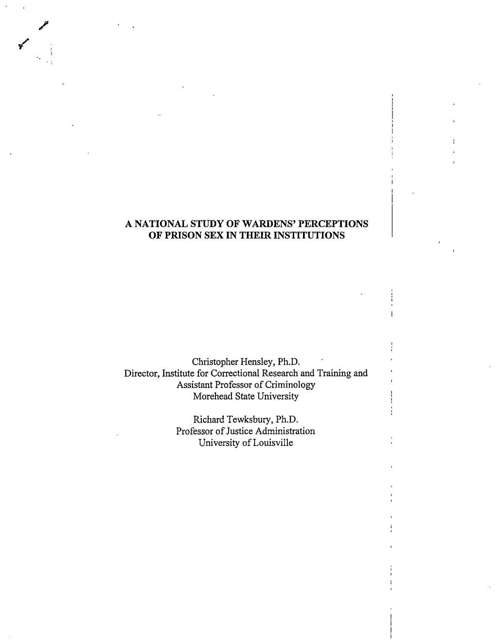 A National Study of Warden's Perceptions of Prison Sex in Their