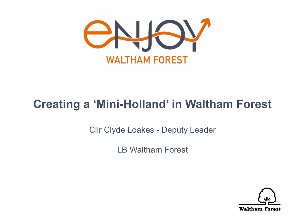 'Mini-Holland' in Waltham Forest