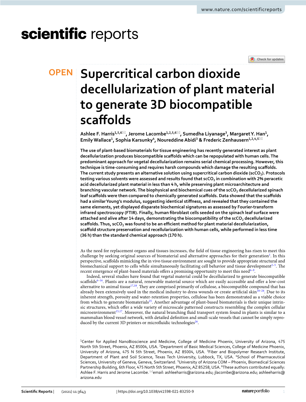 Supercritical Carbon Dioxide Decellularization of Plant Material to Generate 3D Biocompatible Scafolds Ashlee F