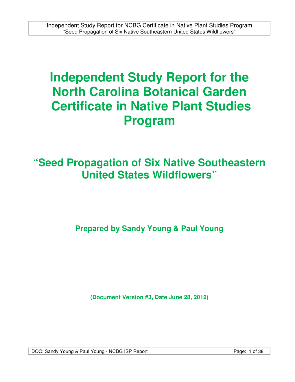 Independent Study Report for the North Carolina Botanical Garden Certificate in Native Plant Studies Program