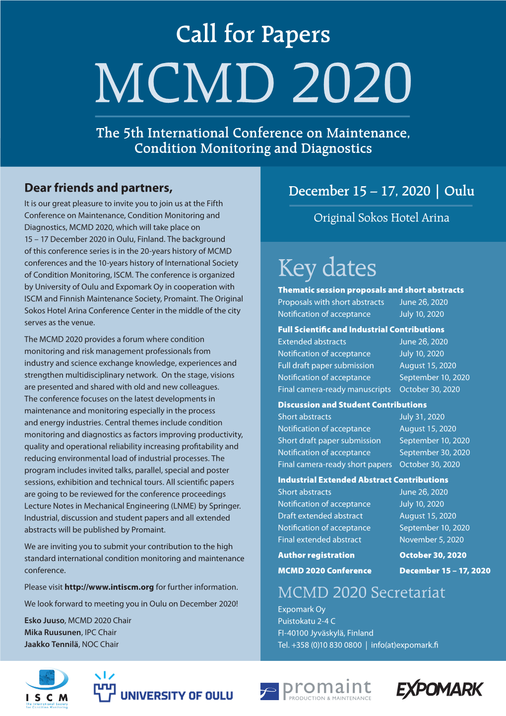 Key Dates by University of Oulu and Expomark Oy in Cooperation with Thematic Session Proposals and Short Abstracts ISCM and Finnish Maintenance Society, Promaint