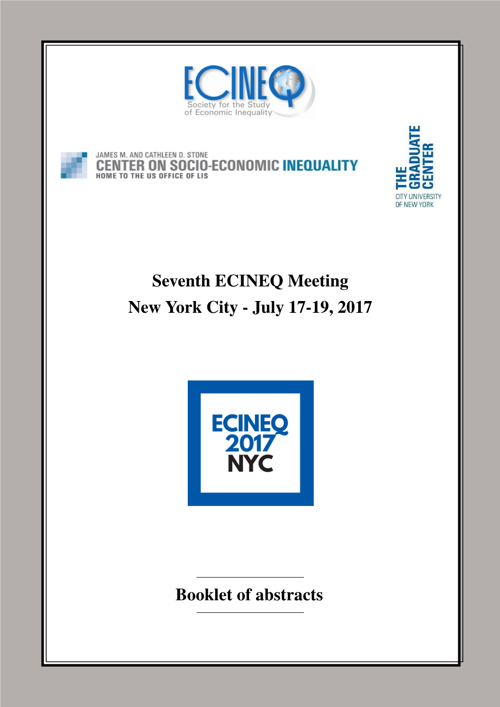 Seventh ECINEQ Meeting New York City - July 17-19, 2017